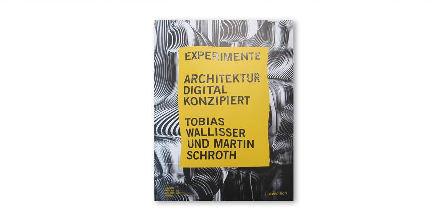 Buchprojekt Experimente Architektur Digital konzipiert – Frener &amp; REIFER unterstützt Buchprojekt