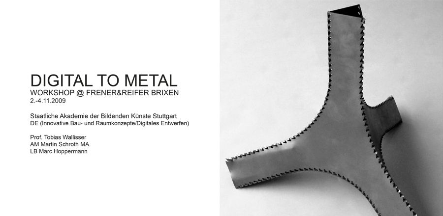 FRENER &amp; REIFER Werkstatt 2009 - Digital to Metal – Frener &amp; REIFER unterstützt Buchprojekt